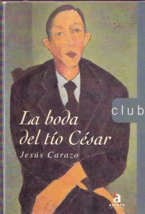 La Boda Del Tio Cesar (Zientzia Irakurle Ororentza)