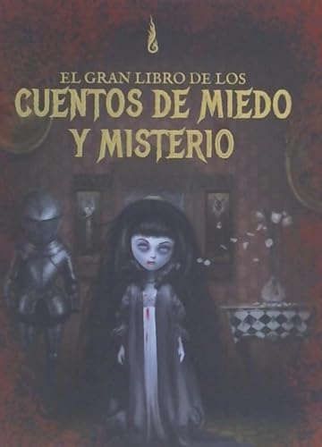El Gran libro de los cuentos de miedo y misterio (Grandes libros de cuentos)