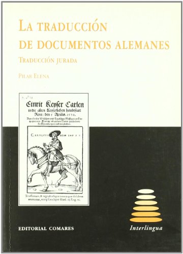 TRADUCCION DE DOCUMENTOS ALEMANES,LA (SIN COLECCION)