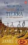 Medicina de la tierra, la