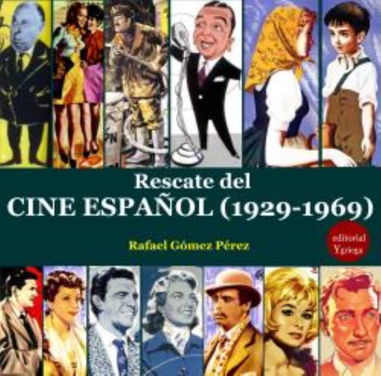 Rescate del cine español (1929-1969) (SIN COLECCION)