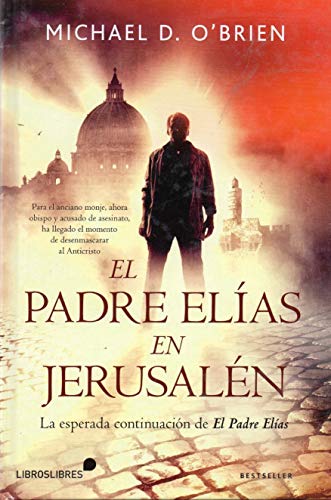 EL PADRE ELÍAS EN JERUSALÉN