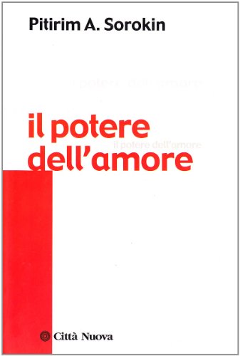 Il potere dell'amore (Società e socialità)