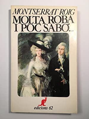 Molta roba i poc sabó