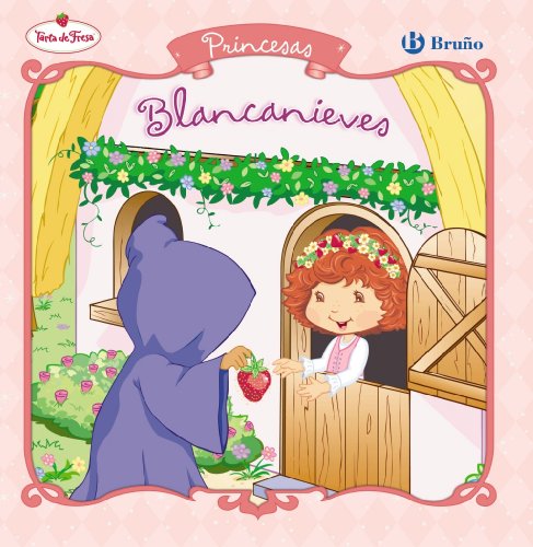 Blancanieves: Princesas (Castellano - Bruño - Tarta De Fresa)