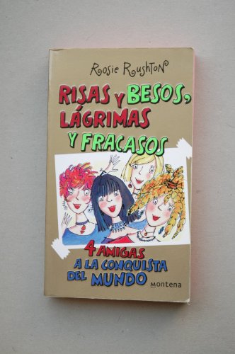 Risas y besos, lagrimas y fracasos / Laughter and Kisses, Tears and Failure