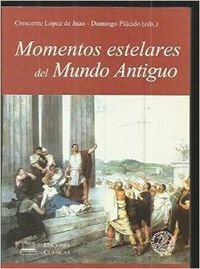 Momentos Estelares del Mundo Antiguo
