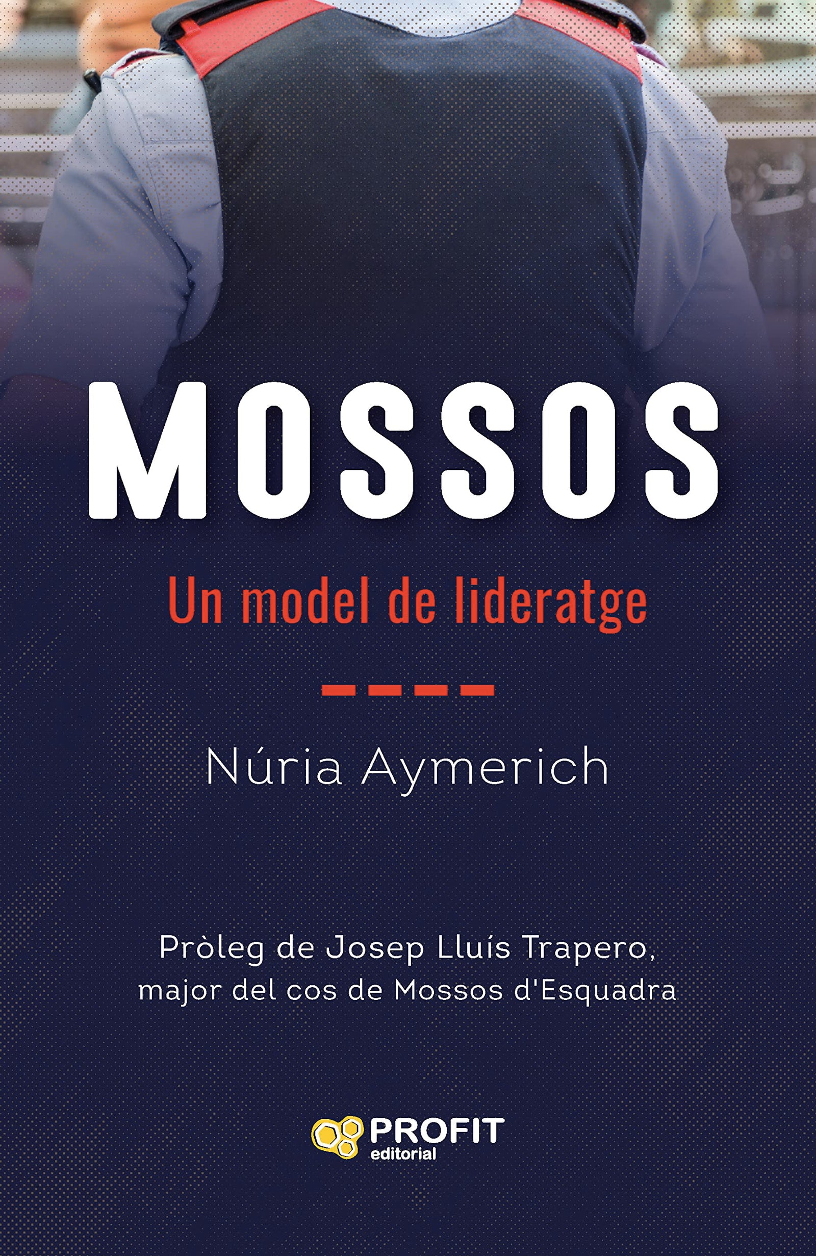 Mossos: Un model de lideratge