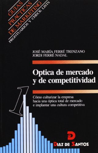 Optica de mercado y competitividad (SIN COLECCION)
