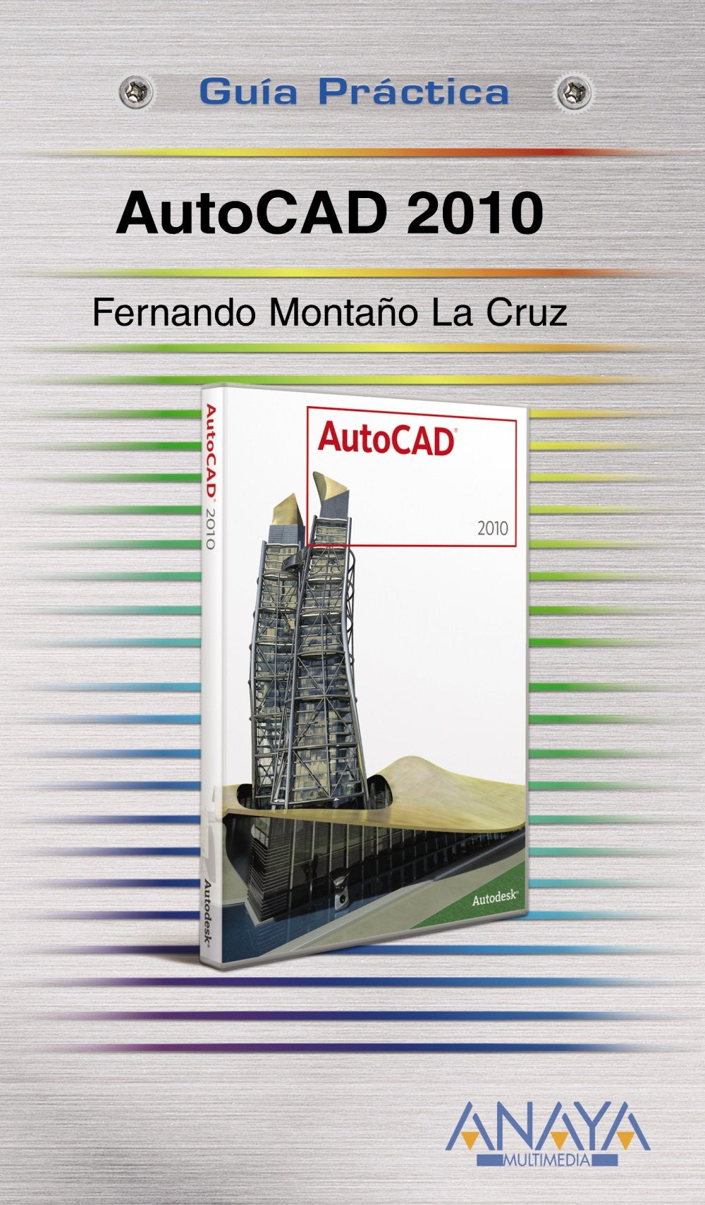 AutoCAD 2010 (Guías Prácticas)