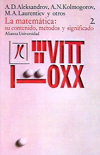 La matemática: su contenido, métodos y significado, 2 (Alianza Universidad (Au))