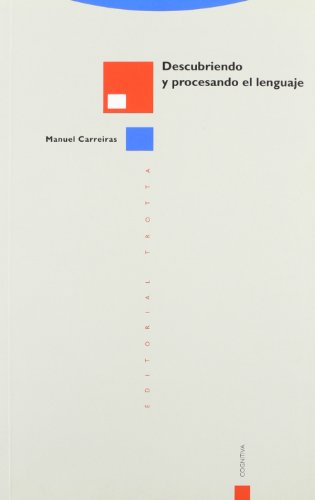 Descubriendo Y Procesando El Lenguaje (Estructuras y Procesos. Cognitiva)