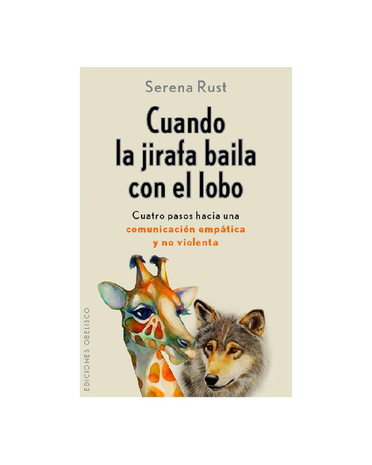 Cuando La Jirafa Baila Con El Lobo (PSICOLOGÍA)