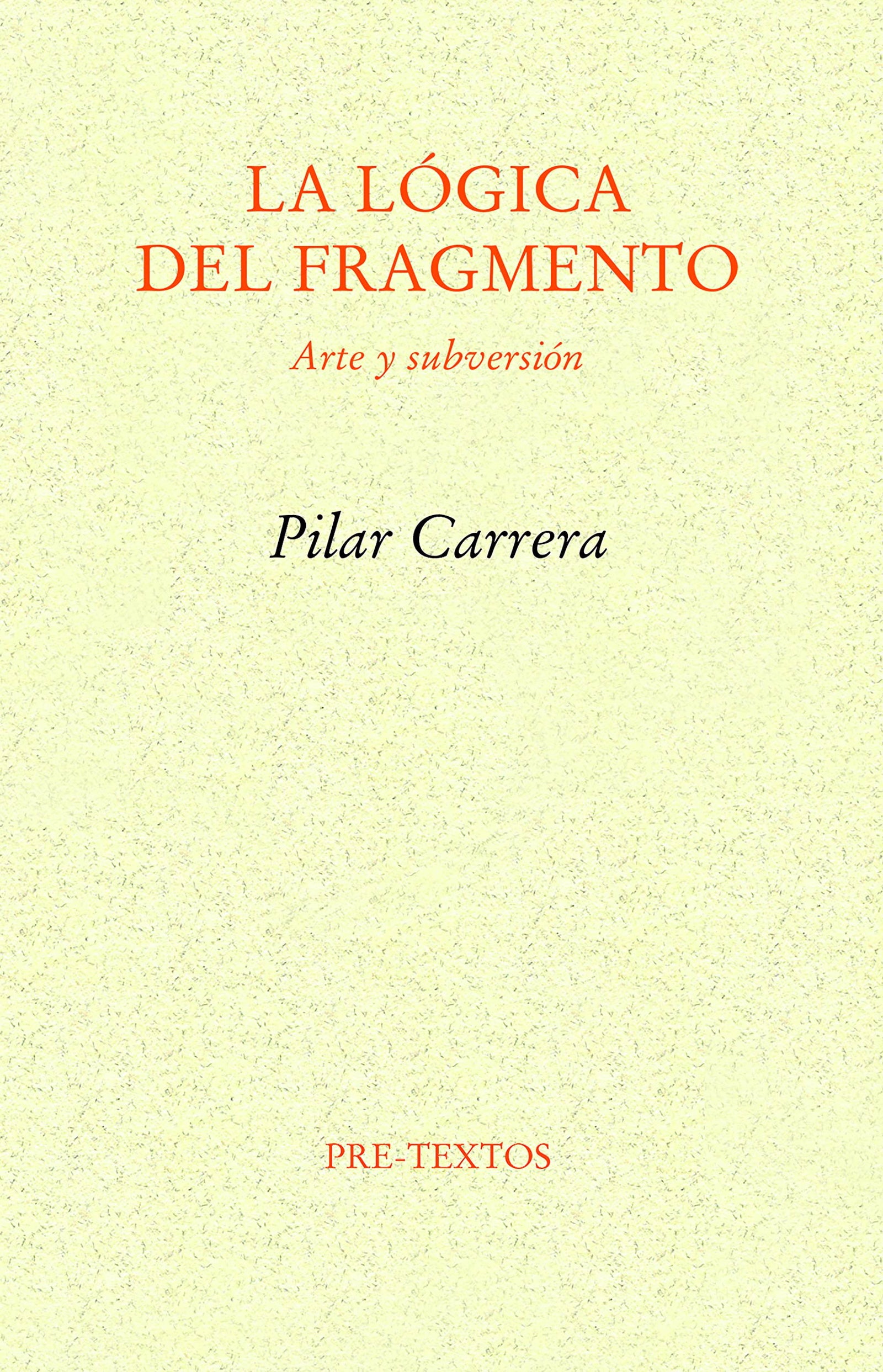 La lógica del fragmento: 1748 (Ensayo)