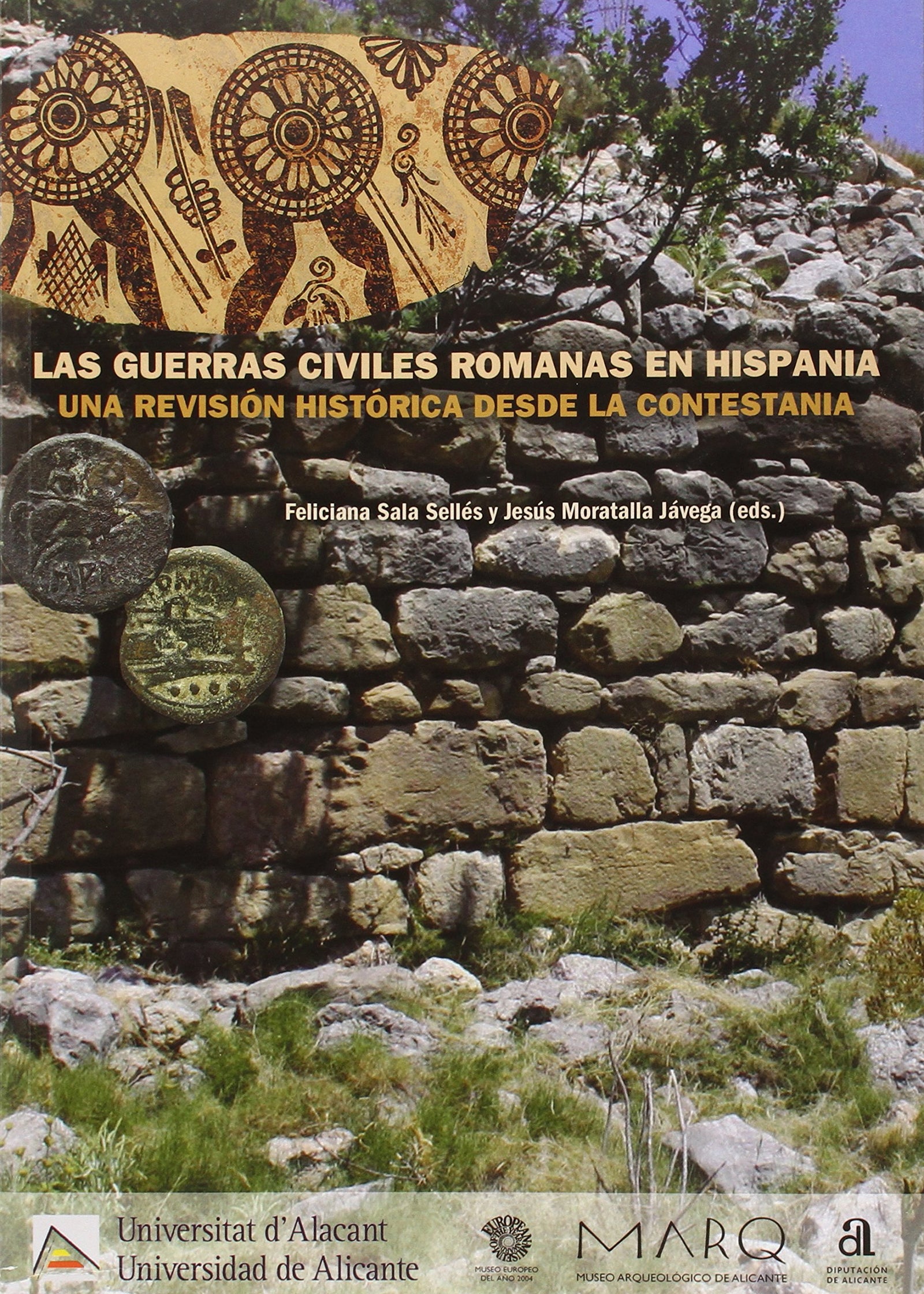 Las guerras civiles romanas en Hispania: Una revisión histórica desde la Constestania (Monografías)