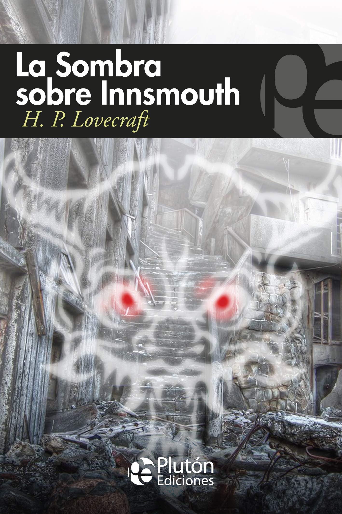 La Sombra Sobre Innsmouth (Colección Misterio)