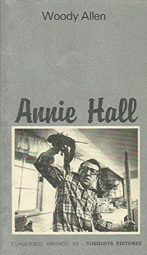 Annie Hall: 99 (Cuadernos Infimos)