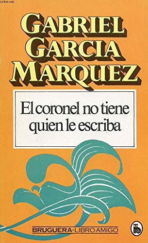 Coronel no tiene quien le escriba,el