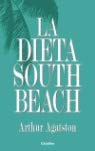 Dieta south beach, la (Autoayuda Y Superacion)