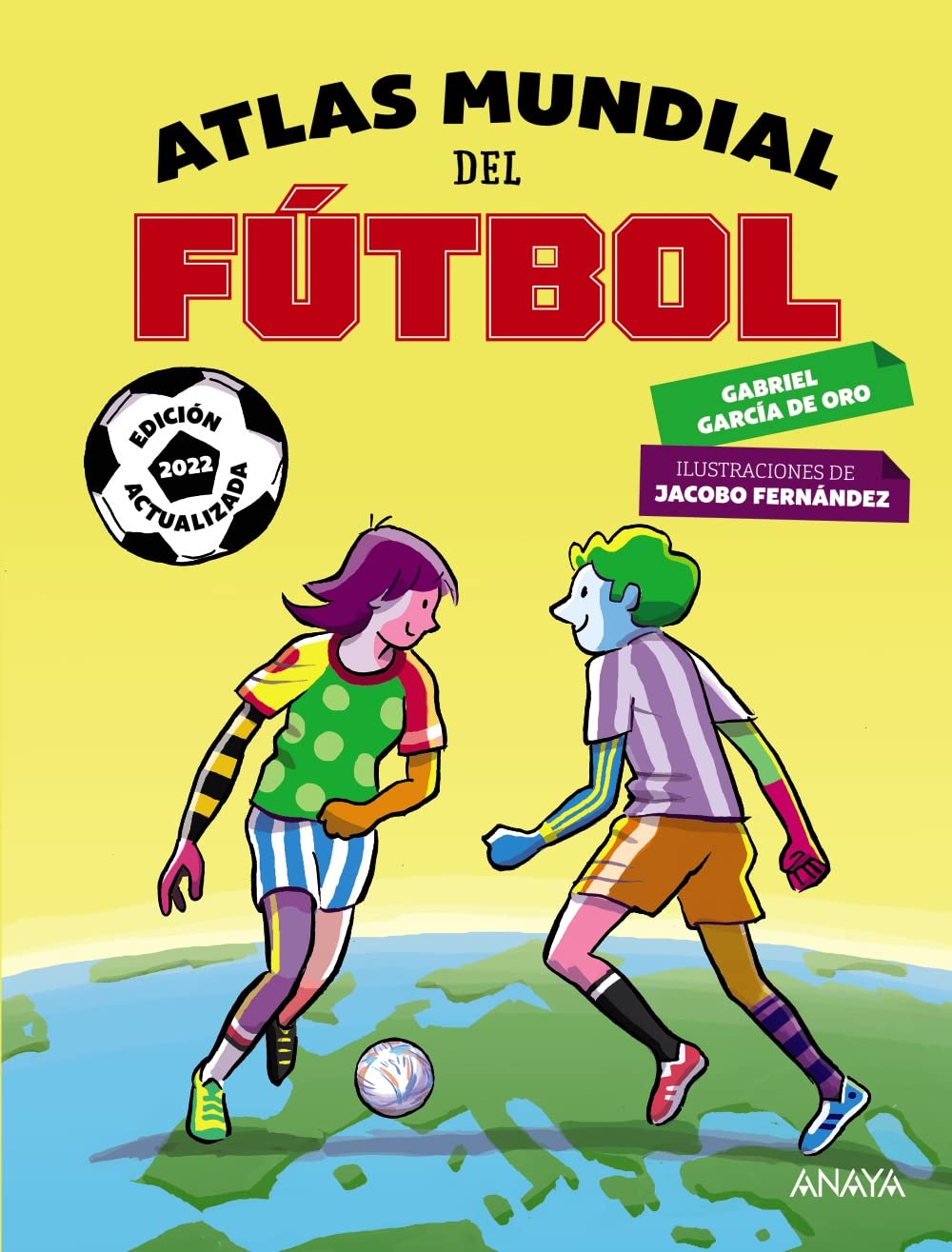 Atlas mundial del fútbol: Edición 2022 (OCIO Y CONOCIMIENTOS - Ocio y conocimientos)