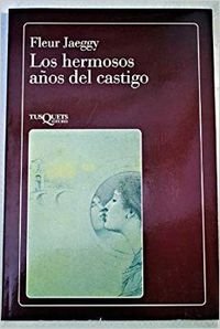 Los Hermosos Anos del Castigo