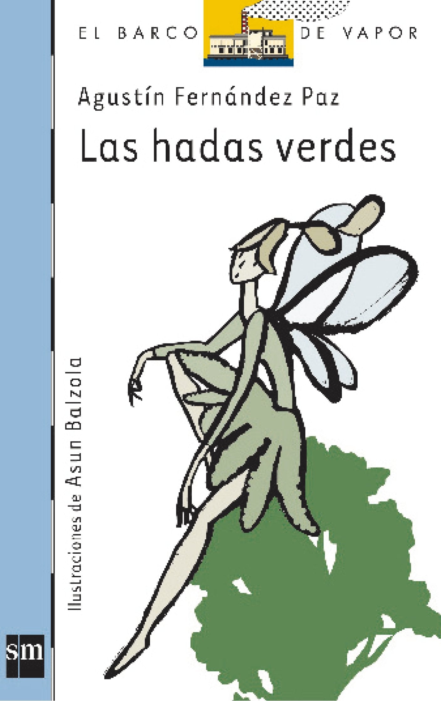 Las hadas verdes: 94 (El Barco de Vapor Azul)