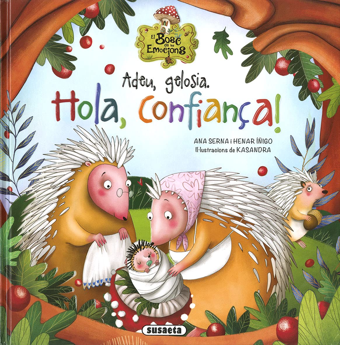 Adeu, Gelosia. Hola, Confiança! (El bosc de les emocions)