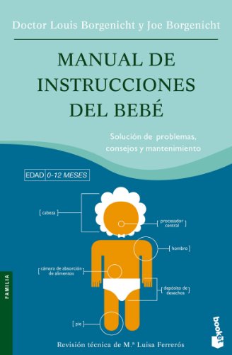 Manual de instrucciones del bebé: 1 (Prácticos siglo XXI)