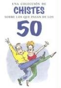Una colección de chistes sobre los que pasan los 50.
