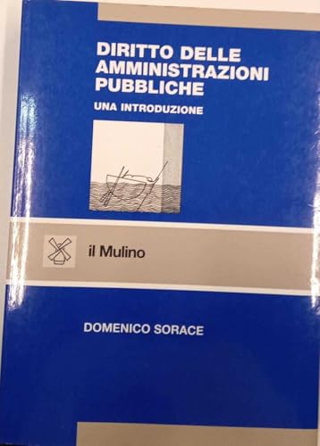 Diritto delle amministrazioni pubbliche. Una introduzione (Strumenti)