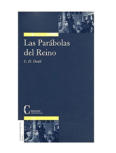 Parabolas del Reino, Las (SAGRADA ESCRITURA)