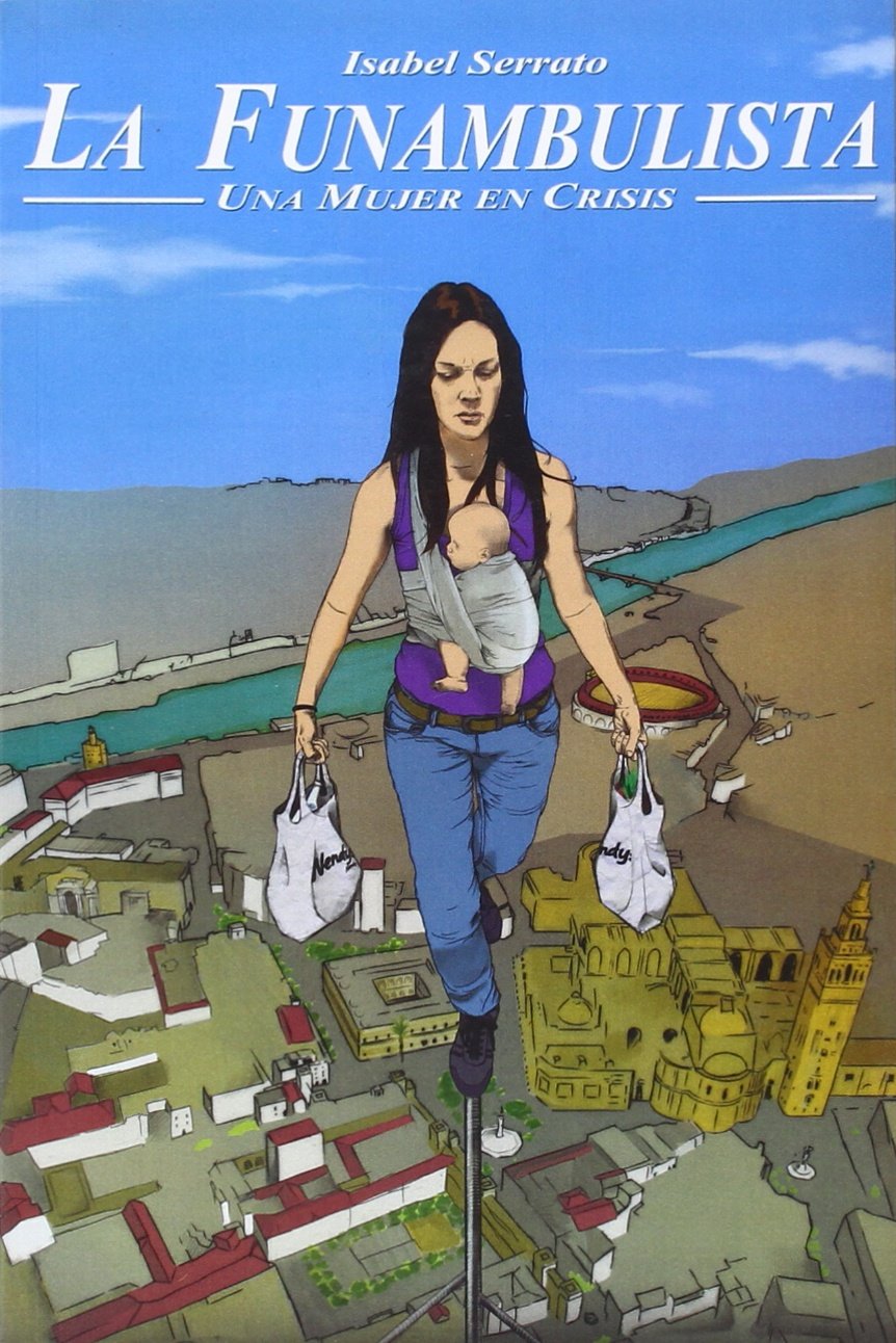 Funambulista, La - Una Mujer En Crisis