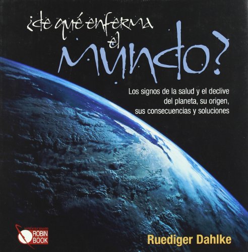 ¿De que enferma el mundo? (Universum)