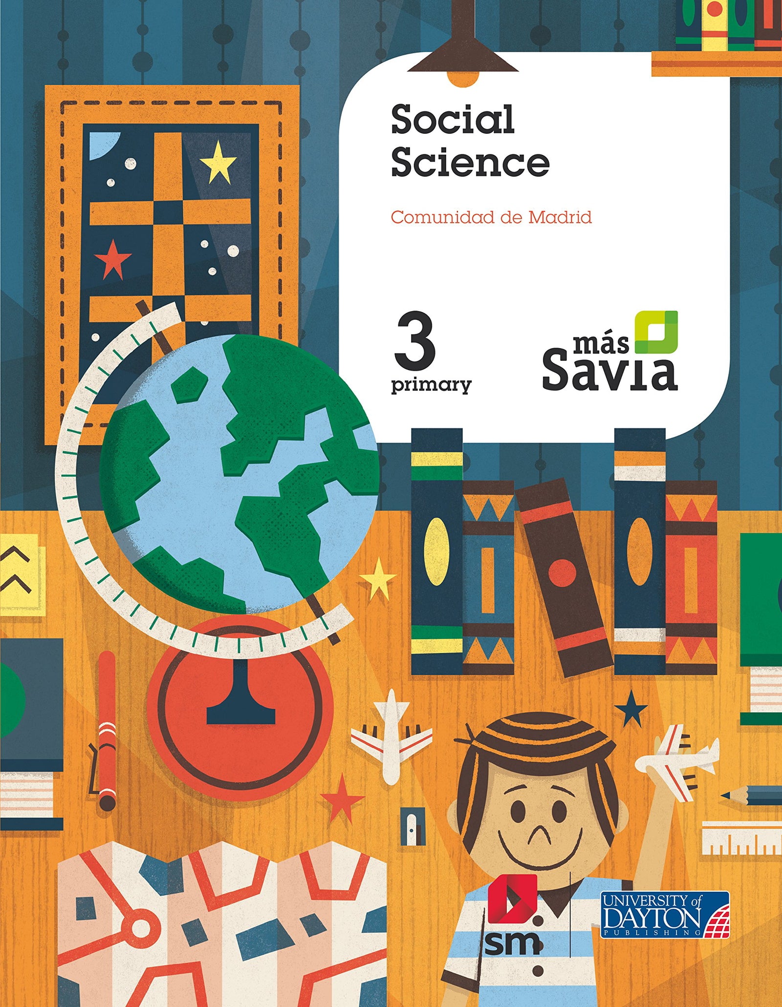 Social science. 3 Primary. Más Savia. Pupil's Book. Madrid - 9788417061814 (MAS SAVIA)