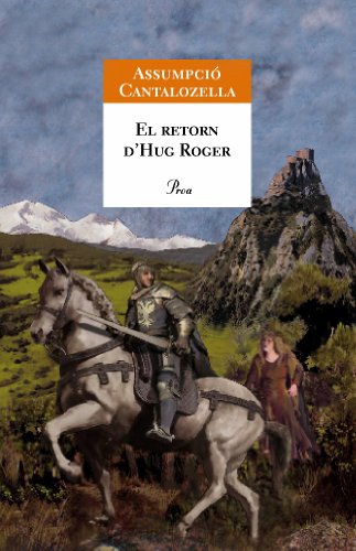 El retorn d'Hug Roger (PERFILS)