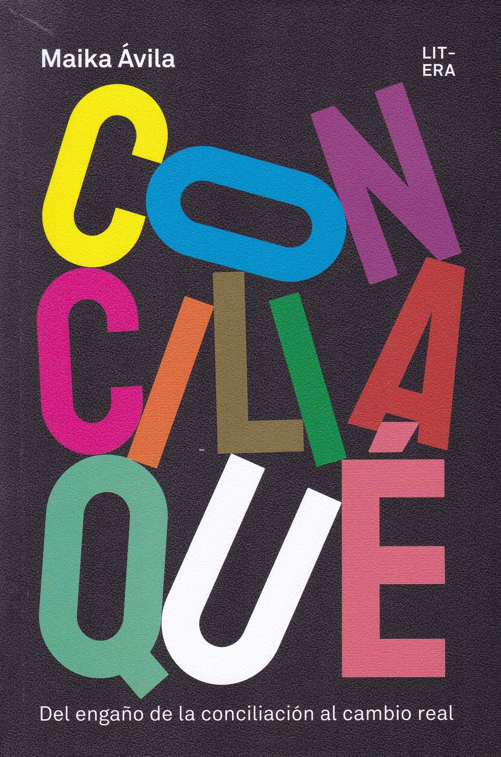 Conciliaqué: Del engaño de la conciliación al cambio real (Crianza)