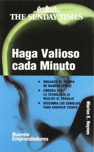 Haga valioso cada minuto (SIN COLECCION)