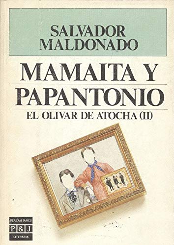 Mamaíta y Papantonio (Plaza & Janés)