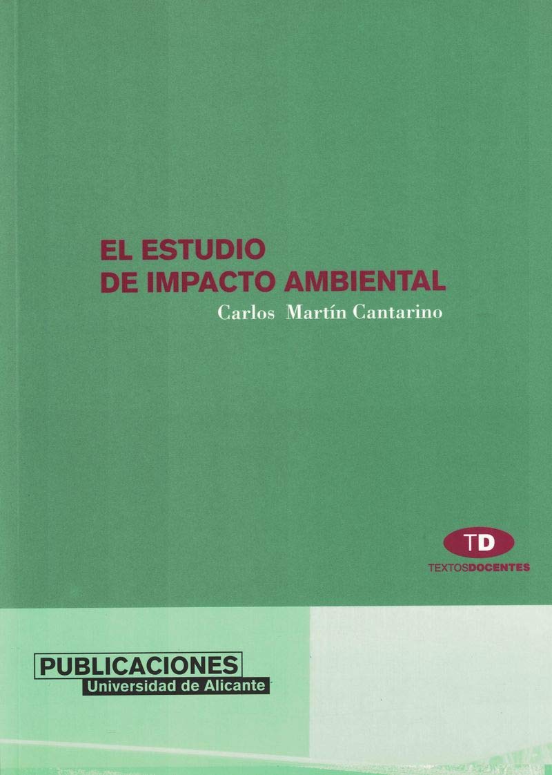 El estudio de impacto ambiental (Textos docentes)