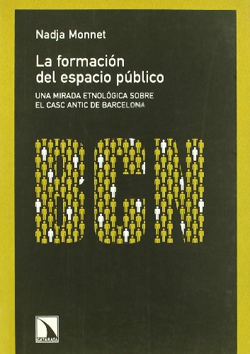 Formacion Del Espacio Publico,La (Colección Mayor)