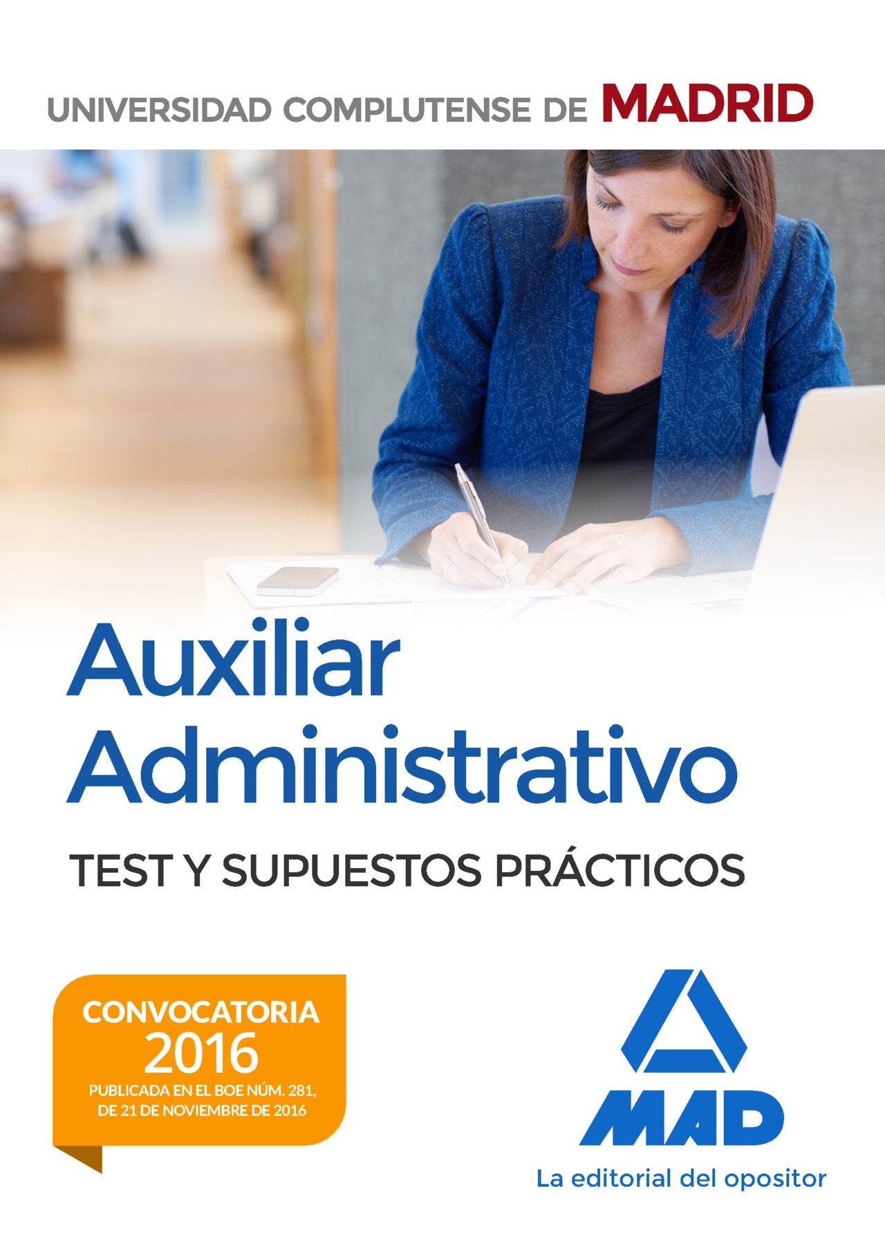 Auxiliar Administrativo de la Universidad Complutense de Madrid. Test y supuestos prácticos