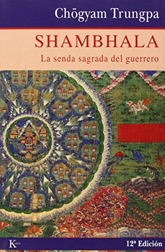 Shambhala: La senda sagrada del guerrero (Sabiduría Perenne)