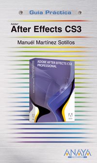 After Effects CS3 (Guías Prácticas)