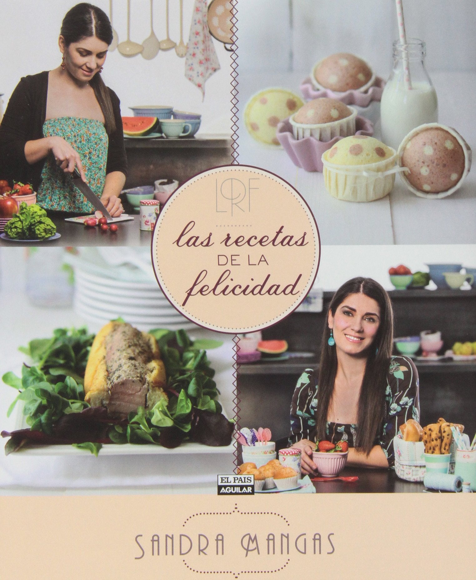 Las Recetas De La Felicidad (Cocina (P.Aguilar))