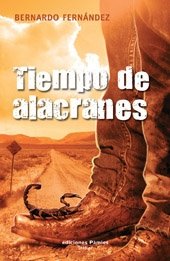 Tiempo De Alacranes (Thriller)
