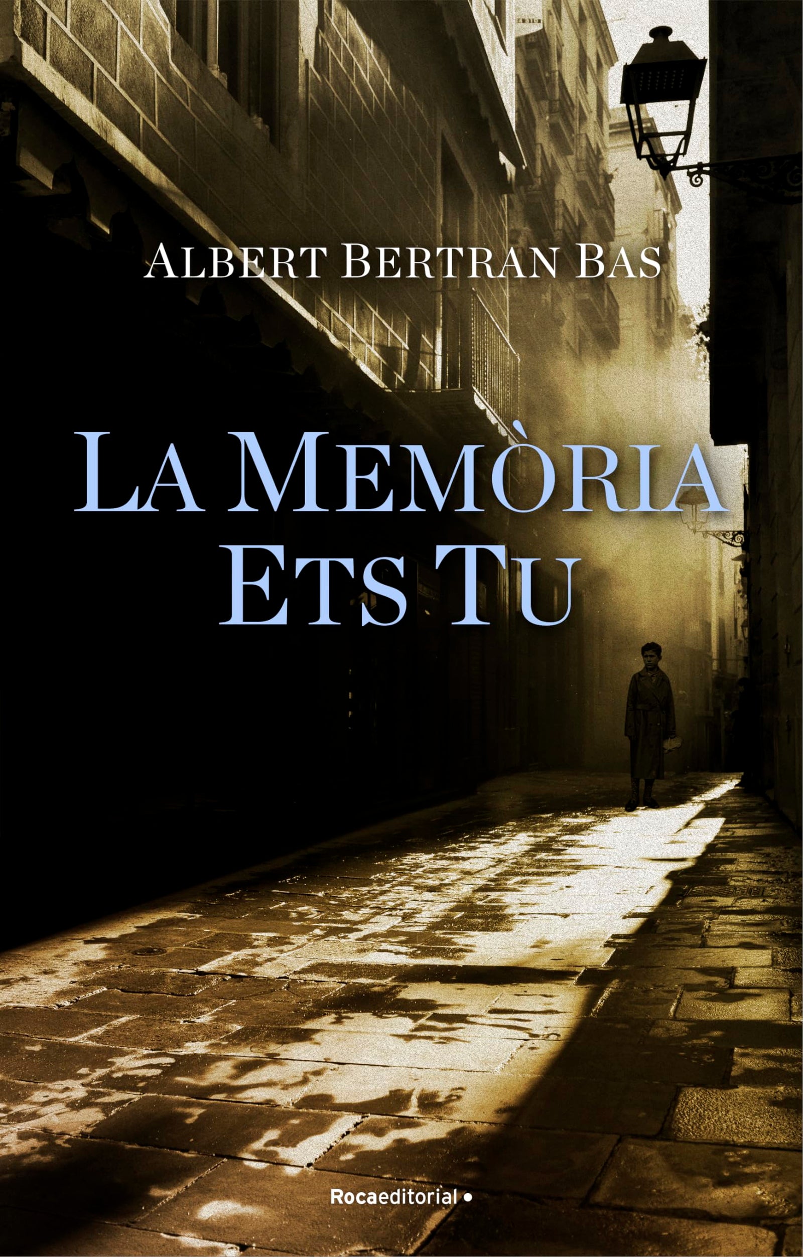 La memòria ets tu (Novela)