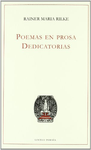 POEMAS EN PROSA. DEDICATORIAS (POESIA)