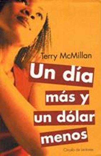 Un día más y un dólar menos