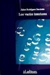 Los vacios interiores/ Inner Voids