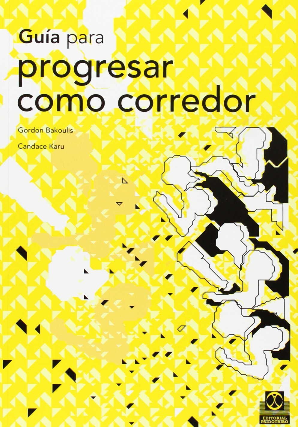 Guia Para Progresar Como Corredor (Deportes)